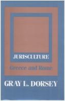 Cover of: Jurisculture | Gray L. Dorsey