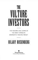 Cover of: The Vulture Investors by Hilary Rosenberg, Hilary Rosenberg