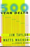 Cover of: The 500-year delta | Taylor, Jim