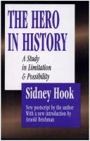 Cover of: The hero in history by Sidney Hook, Sidney Hook