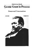 Cover of: George Grant in process: essays and conversations