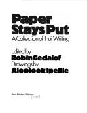 Paper stays put by Robin Gedalof