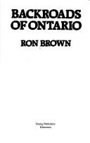 Cover of: Backroads of Ontario by Ron Brown