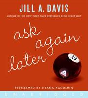 Cover of: Ask Again Later CD: A Novel