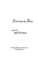 Cover of: Scattering the Ashes (Carnegie Mellon Poetry)