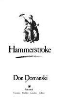 Cover of: Hammerstroke (House of Anansi Poetry Series; Hap 47)
