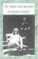 Cover of: The Saints and Apostles | Raymond Storey