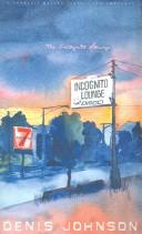 Cover of: The Incognito Lounge by Denis Johnson