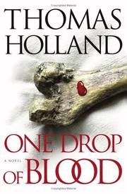 Cover of: One drop of blood by Thomas D. Holland
