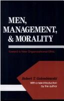 Cover of: Men, management, and morality by Robert T. Golembiewski