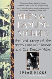 Cover of: When the Dancing Stopped: The Real Story of the Morro Castle Disaster and Its Deadly Wake