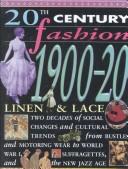 Cover of: 1900-20: Linen & Lace (20th Century Fashion)