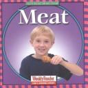 Cover of: Meat (Let's Read About Food) by Cynthia Fitterer Klingel, Robert B. Noyed, Gregg Andersen