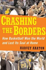Cover of: Crashing the Borders: How Basketball Won the World and Lost Its Soul at Home