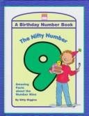 Cover of: The Nifty Number 9: A Birthday Number Book