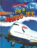 Cover of: Fly a Jumbo Jet (Mathworks)