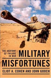 Cover of: Military Misfortunes: The Anatomy of Failure in War