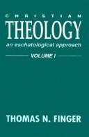 Cover of: Christian theology by Thomas N. Finger, Thomas N. Finger