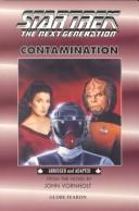 Cover of: Star Trek the Next Generation: Contamination by John Vornholt, John Vornholt