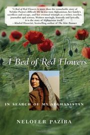 Cover of: A bed of red flowers: in search of Afghanistan