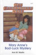 Cover of: Mary Anne's Bad-Luck Mystery (Baby-Sitters Club) by 