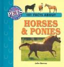 Cover of: 101 Facts About Horses and Ponies (101 Facts About Pets)