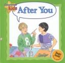 Cover of: After You (Courteous Kids)
