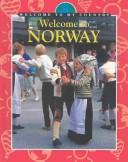Cover of: Welcome to Norway (Welcome to My Country) by 