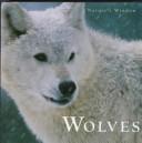 Cover of: Wolves by Smallwood & Stewart