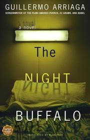 Cover of: The Night Buffalo by Guillermo Arriaga