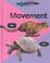 Cover of: Movement (Everyday Science)