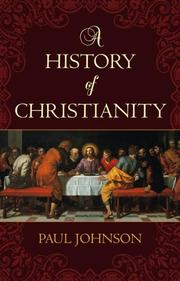 Cover of: History of Christianity by Paul Johnson