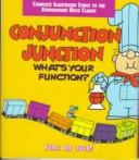 Cover of: Conjunction junction ; Interjections!