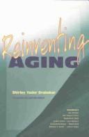 Cover of: Reinventing Aging