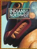 Cover of: Indians of the Northwest: Traditions, History, Legends, and Life (Native Americans)