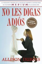 Cover of: No les digas adiós