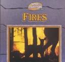 Cover of: Fires (Natural Disasters) by Victor Gentle, Janet Perry
