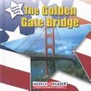 Cover of: The Golden Gate Bridge (Places in American History) by 