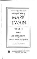 Cover of: What Is Man?  and Other Essays (The Complete works of Mark Twain. Authorized ed) by Mark Twain