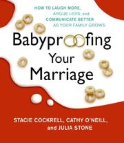 Cover of: Babyproofing Your Marriage CD: How to Laugh More, Argue Less, and Communicate Better as Your Family Grows