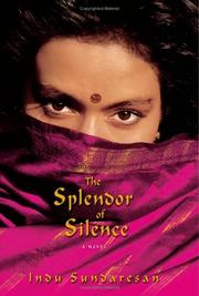 Cover of: The Splendor of Silence: A Novel