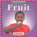 Cover of: Fruit (Let's Read About Food) by Cynthia Fitterer Klingel, Robert B. Noyed, Gregg Andersen