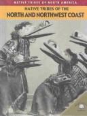 Cover of: Native Tribes of the North and Northwest Coast