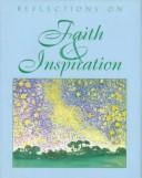 Cover of: Reflection on faith & inspiration.
