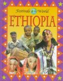 Cover of: Ethiopia (Festivals of the World) by 