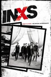 Cover of: INXS: Story to Story: The Official Autobiography