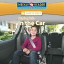 Cover of: Staying Safe in the Car (Safety First) by Joanne Mattern, Joanne Mattern