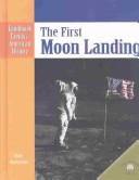Cover of: The First Moon Landing (Landmark Events in American History)
