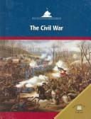 Cover of: The Civil War (Wars That Changed American History)