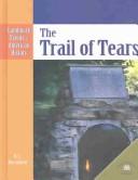 Cover of: The Trail of Tears (Landmark Events in American History)